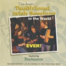 The Best Traditional Irish Sessions in the World Ever - CD