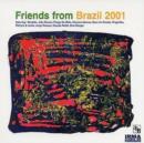 Friends From Brazil 2001 - CD