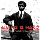 Living Is Hard: West African Music in Britain 1927 - 1929 - CD