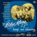 Blue Moon Keep On Shining: 12 Rockers from the Blue Moon & Bella Vaults - Vinyl