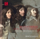 Brice Sailly: Mr Couperin: Louis, Charles, François  I?: Pièces De Clavecin - CD