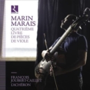 Marin Marais: Quatrième Livre De Pièces De Viole - CD