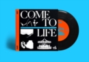 Come to Life/Lonely Town - Vinyl