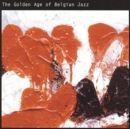 The Golden Age of Belgian Jazz - CD