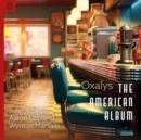 Oxalys: The American Album - CD