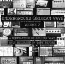 Underground Belgian Wave - Vinyl