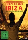 Crazy Island Ibiza - The Ultimate Report - DVD