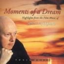 Moments Of A Dream: Highlights from the Film Music of Soren Hyldgaard - CD