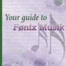 Your Guide to Fonix Music - CD