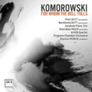 Komorowski: For Whom the Bell Tolls - CD