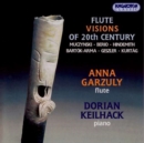 Flute Visions of the 20th Century (Garzuly, Keilhack) - CD