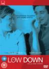 The Low Down - DVD