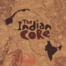 The Indian Core - CD