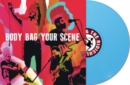 Body Bag Your Scene - Vinyl