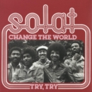 Change the World/Try, Try - Vinyl