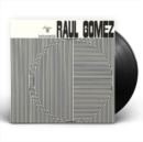 Raul Gomez - Vinyl