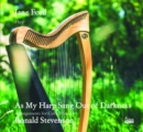 Jane Ford: As My Harp Sang Out of Darkness: Arrangements for Celtic Harp By Ronald Stevenson - CD