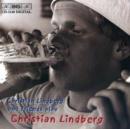 Christian Lindberg and Friends Play Christian Lindberg - CD