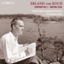 Erland Von Koch: Symphony No. 3/Sinfonia Serie - CD