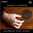Jakob Lindberg: Jacobean Lute Music - CD