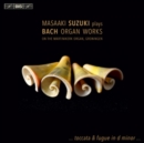 Masaaki Suzuki Plays Bach Organ Works - CD