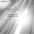 Meditatio: Music for Mixed Choir - CD