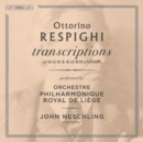 Ottorino Respighi: Transcriptions of Bach & Rachmaninov - CD