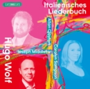 Hugo Wolf: Italienisches Liederbuch - CD