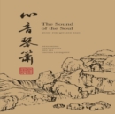 The Sound of the Soul: Music for Qin and Xiao - CD