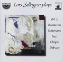 Lars Sellergren Plays Beethoven/Schumann/Liszt/Chopin/Debussy - CD