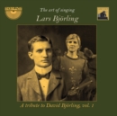 Lars Björling: The Art of Singing - A Tribute to David Björling - CD