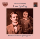 Lars Björling: The Art of Singing: A Tribute to David Björling - CD