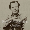 Erik Möllerström: Guitar - CD
