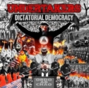 Dictatorial Democracy - Vinyl