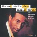 The Max Roach 4 Plays Charlie Parker - Vinyl