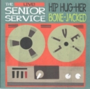Hip Hug Her/Bone Jacked - Vinyl