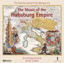 Music of the Hapsburg Empire - CD