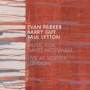 Music for David Mossman: Live at Vortex, London - CD