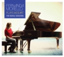 Fernanda Morello Plays Mozart: The Fazioli Sessions - CD