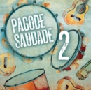 Pagode Saudade - CD