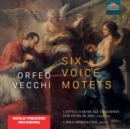 Orfeo Vecchi: Six-voice Motets - CD