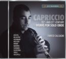 Capriccio: 20th- And 21st-century Works for Solo Oboe - CD