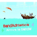 Arriva La Banda! - CD