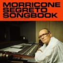 Morricone Segreto Songbook: The Maestro's Hidden Songs for Cinema (1962-1973) - CD