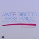 Javier Girotto Aires Tango - CD