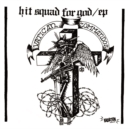Hit Squad for God EP - Vinyl