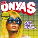 Get Shitfaced With the Onyas - Vinyl