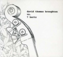 David Thomas Broughton Vs 7herz - CD