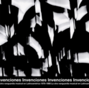 Invenciones: La Otra Vanguardia Musical En Latinoa - Vinyl
