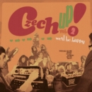 Czech Up!: We'd Be Happy - Vinyl